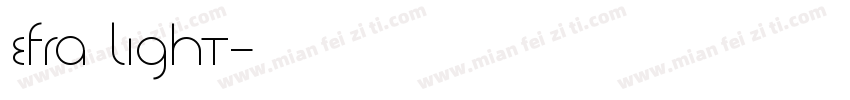 EFRA LIGHT字体转换